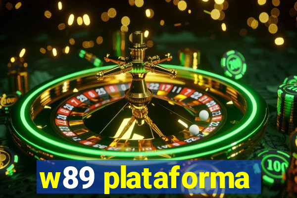 w89 plataforma